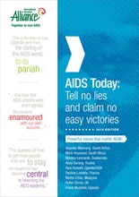 AIDS Today: Tell no lies and claim no easy victories 