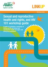 Workshop Guide Sexual and reproductive health and rights, and HIV 101 workshop guide 